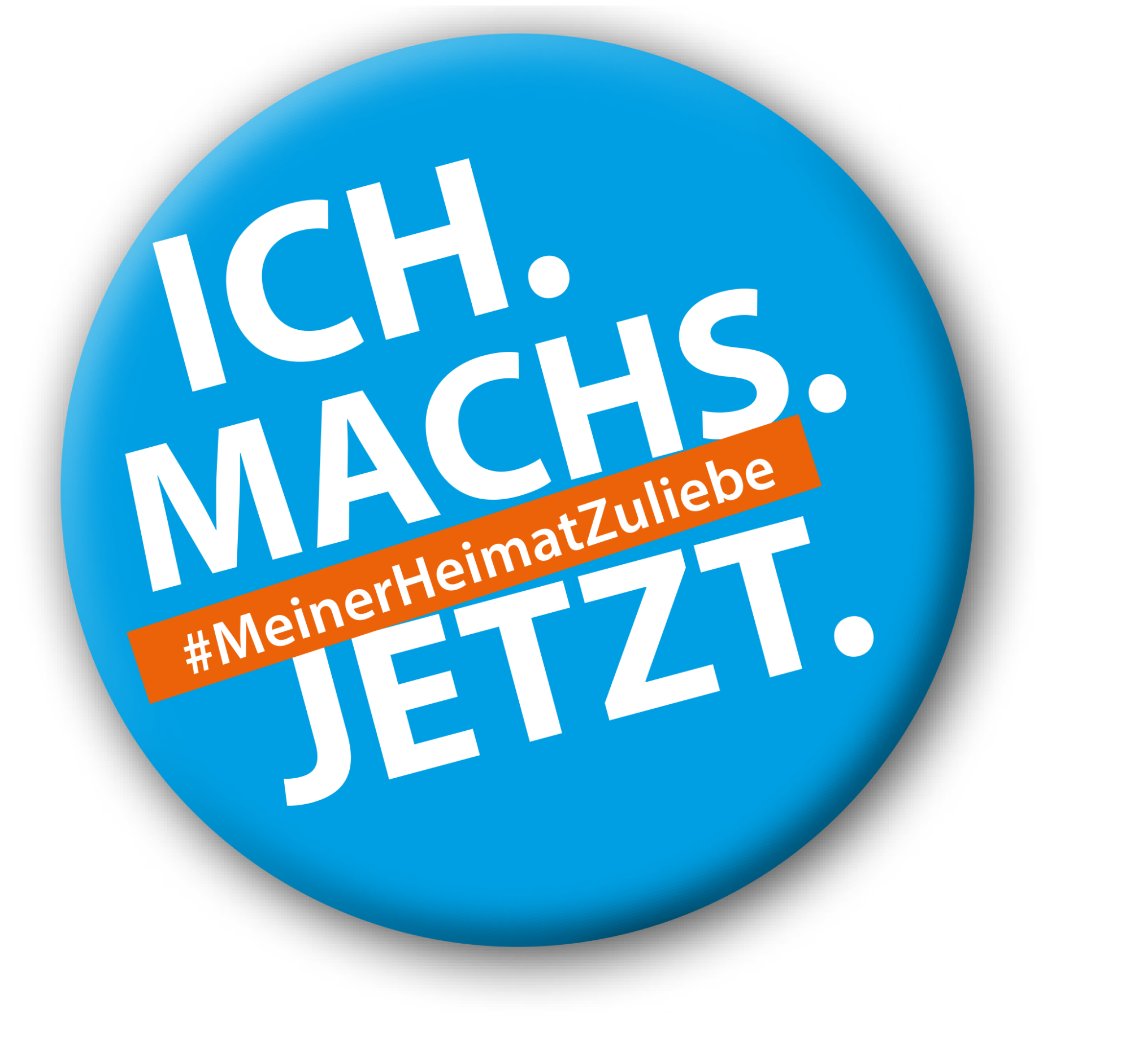 Badge mit Text: "Ich machs jetzt #MeinerHeimatZuliebe"